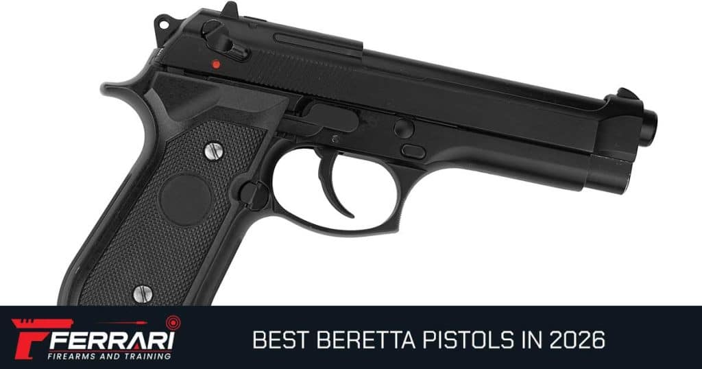 Best Beretta pistols in 2026 — complete buyer's guide from Ferrari Firearms